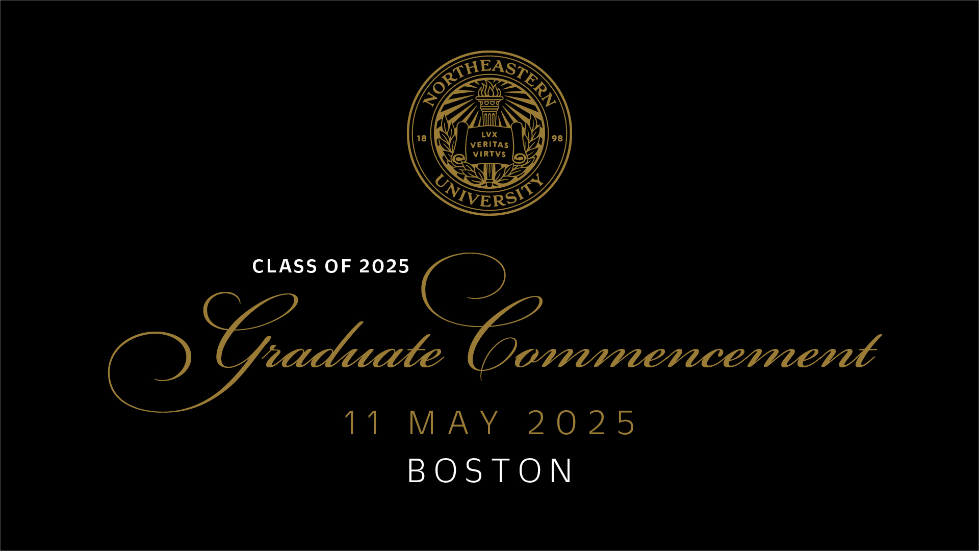Class of 2025 Graduate Commencement 11 May 2025 Boston