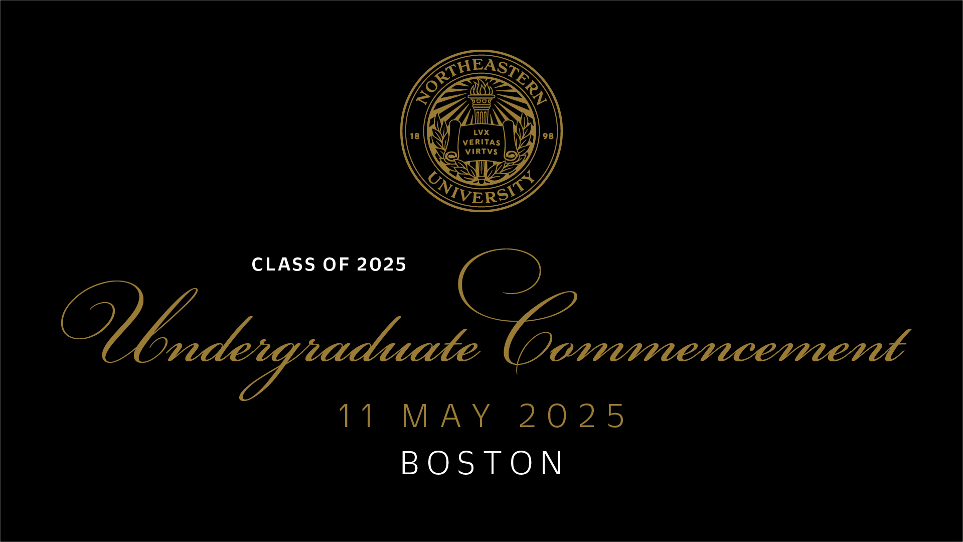 Class of 2025 Undergraduate Commencement 11 May 2025 Boston